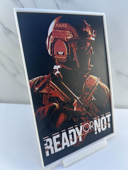 Ready or Not - Plaque : Avec support